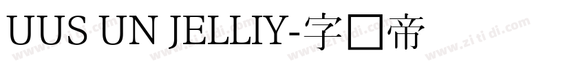 UUS UN JELLIY字体转换